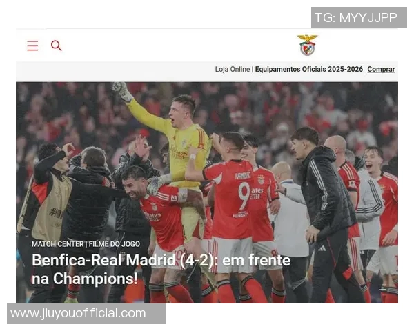 本菲卡逆袭皇马夺国王杯胜利全场沸腾的瞬间解析